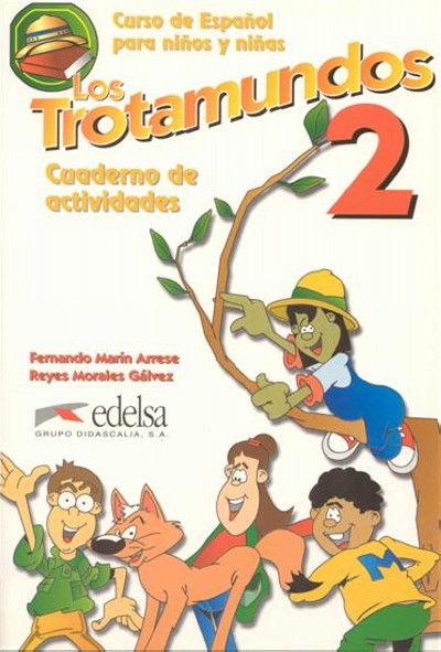 Los trotamundos 2. Cuaderno de actividades. Curso de español para niños y niñas