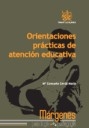 Orientaciones prácticas de atención educativa