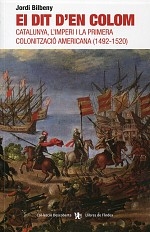 El dit d'en Colom. Catalunya , l'imperi i la primera colonització americana (1492-1520)