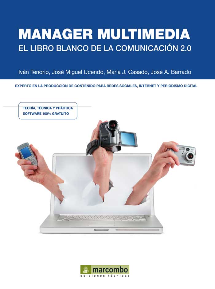 Manager Multimedia. El libro blanco de la comunicación 2.0