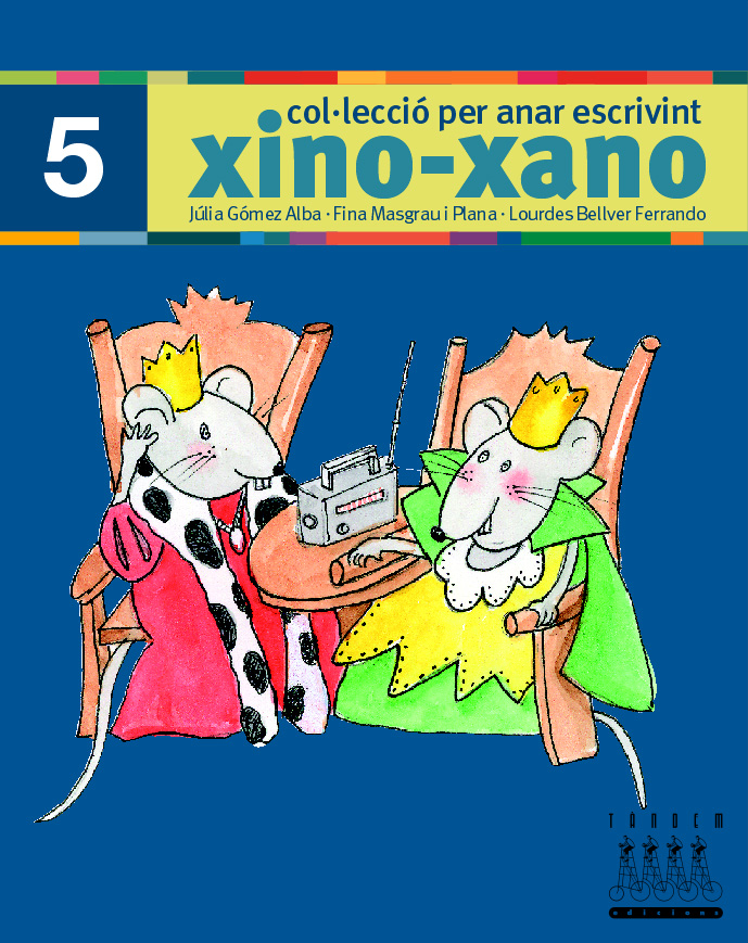 Per anar escrivint xino-xano 5