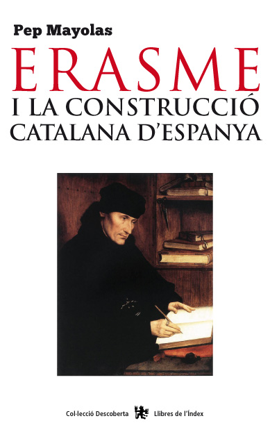 Erasme i la construcció catalana d'Espanya