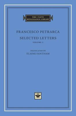 Selected letters, volume 1 (bilingual edition)