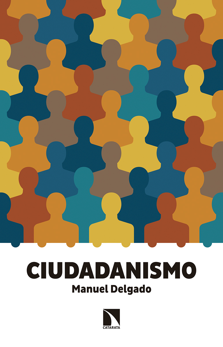 Ciudadanismo. La reforma ética y estética del capitalismo