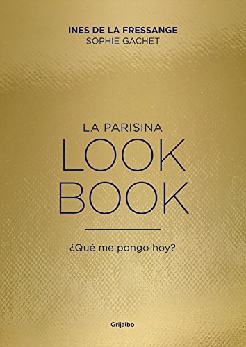 La Parisina. Lookbook ¿Qué me pongo hoy?