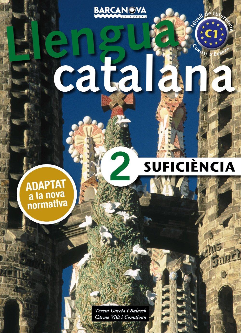 Llengua Catalana Suficiència 2 C1. Llibre de l'alumne