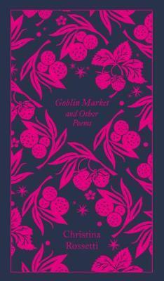 Goblin Market and Other Poems