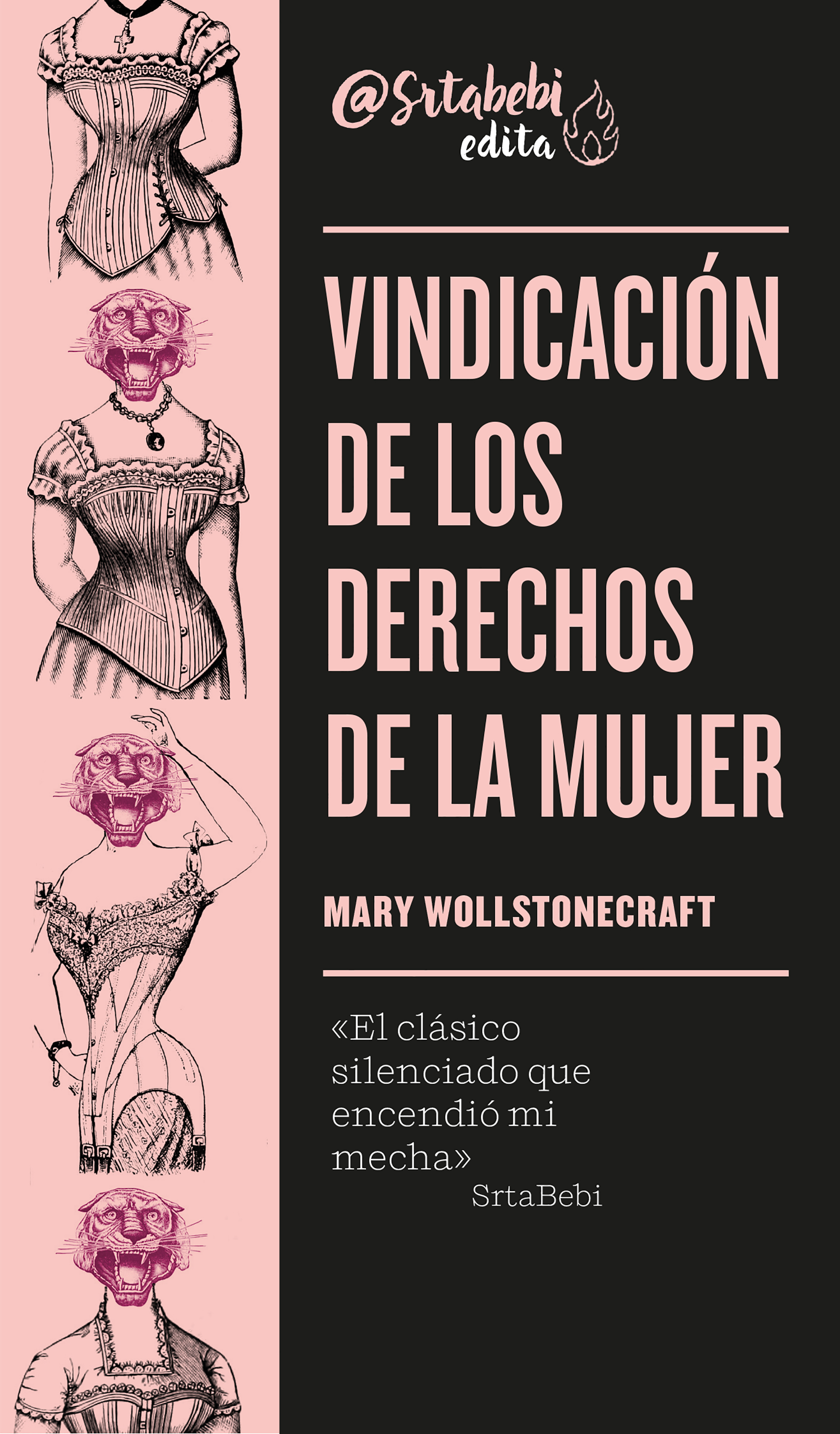 Vindicación de los derechos de la mujer (edición de Bebi Fernández)