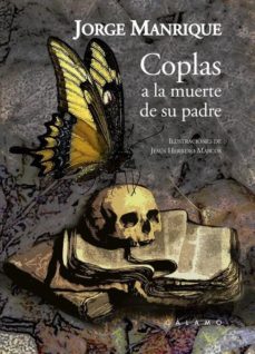 Coplas a la muerte de su padre (Edición ilustrada)