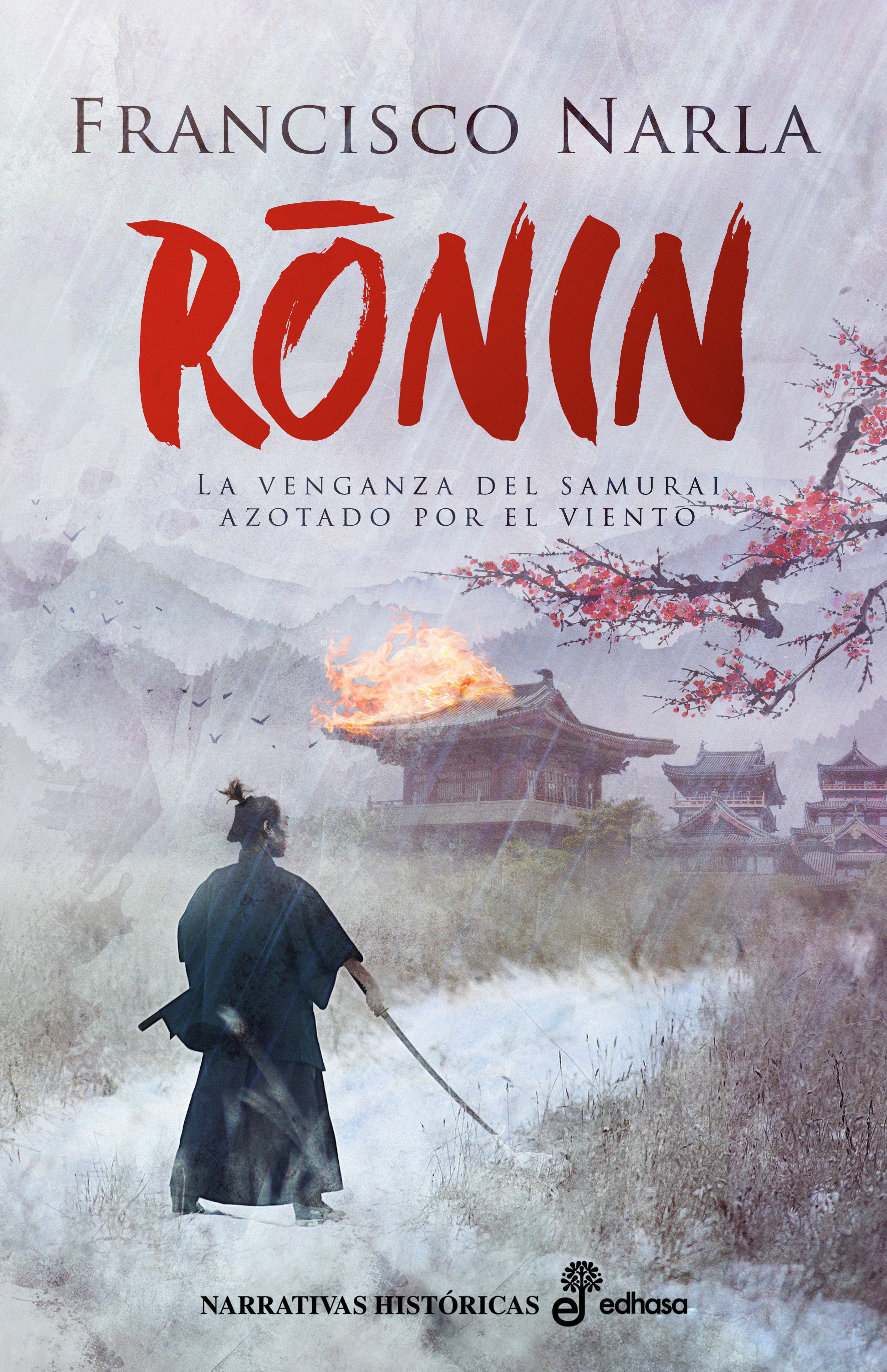 Ronin. La venganza del samurai azotado por el viento