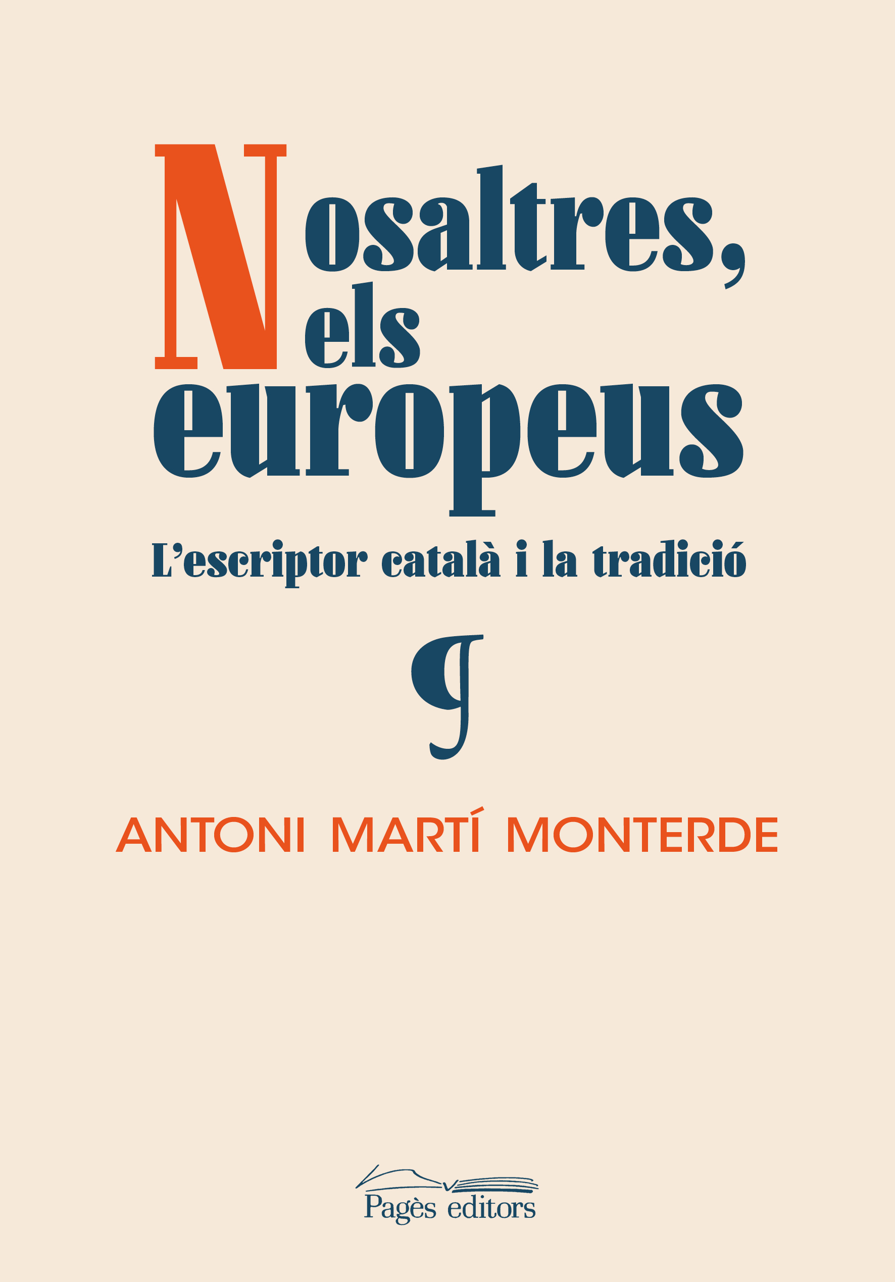 Nosaltres, els europeus: l'escriptor català i la tradició