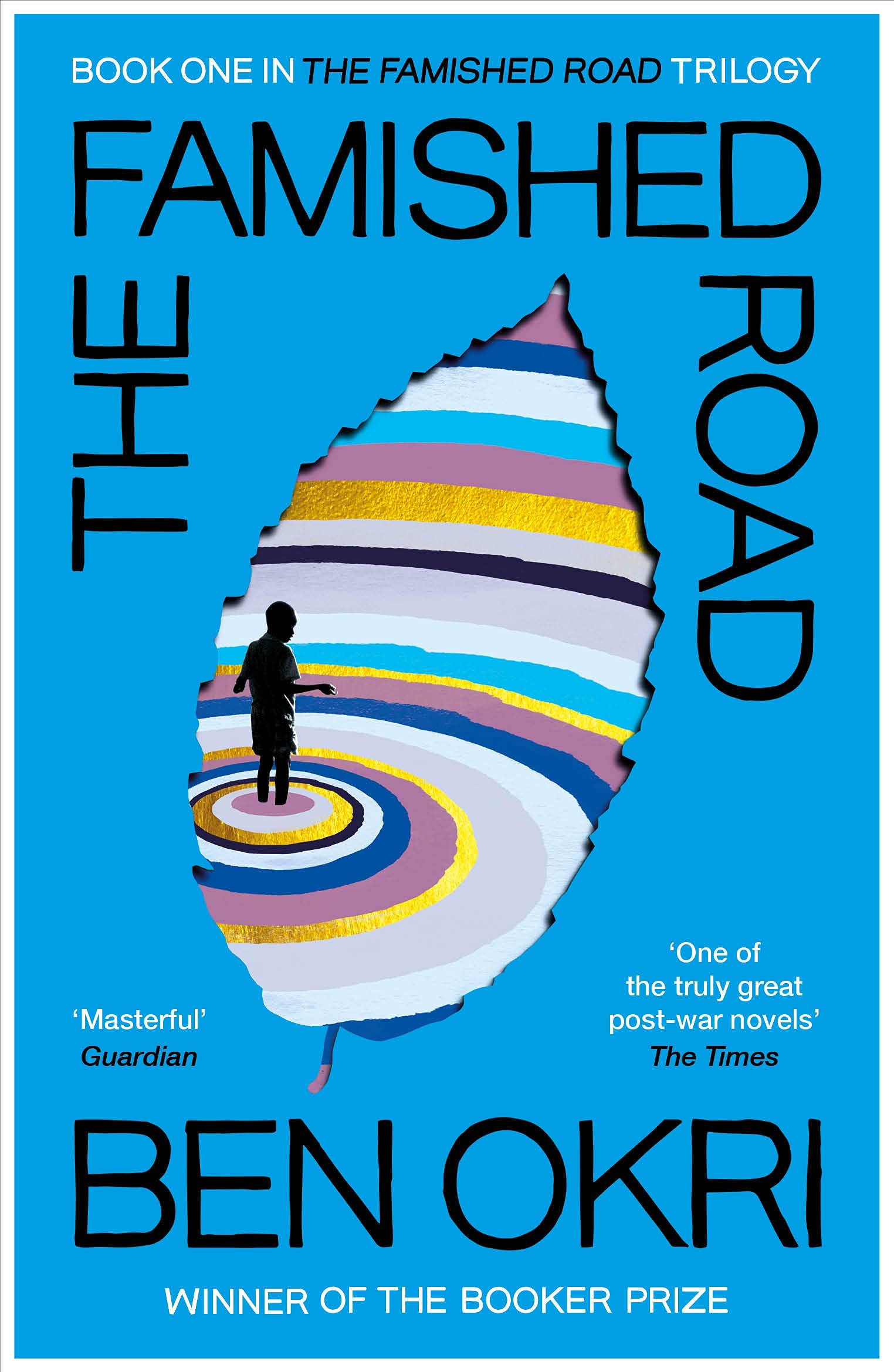 The Famished Road (The Famished Road Trilogy, 1)