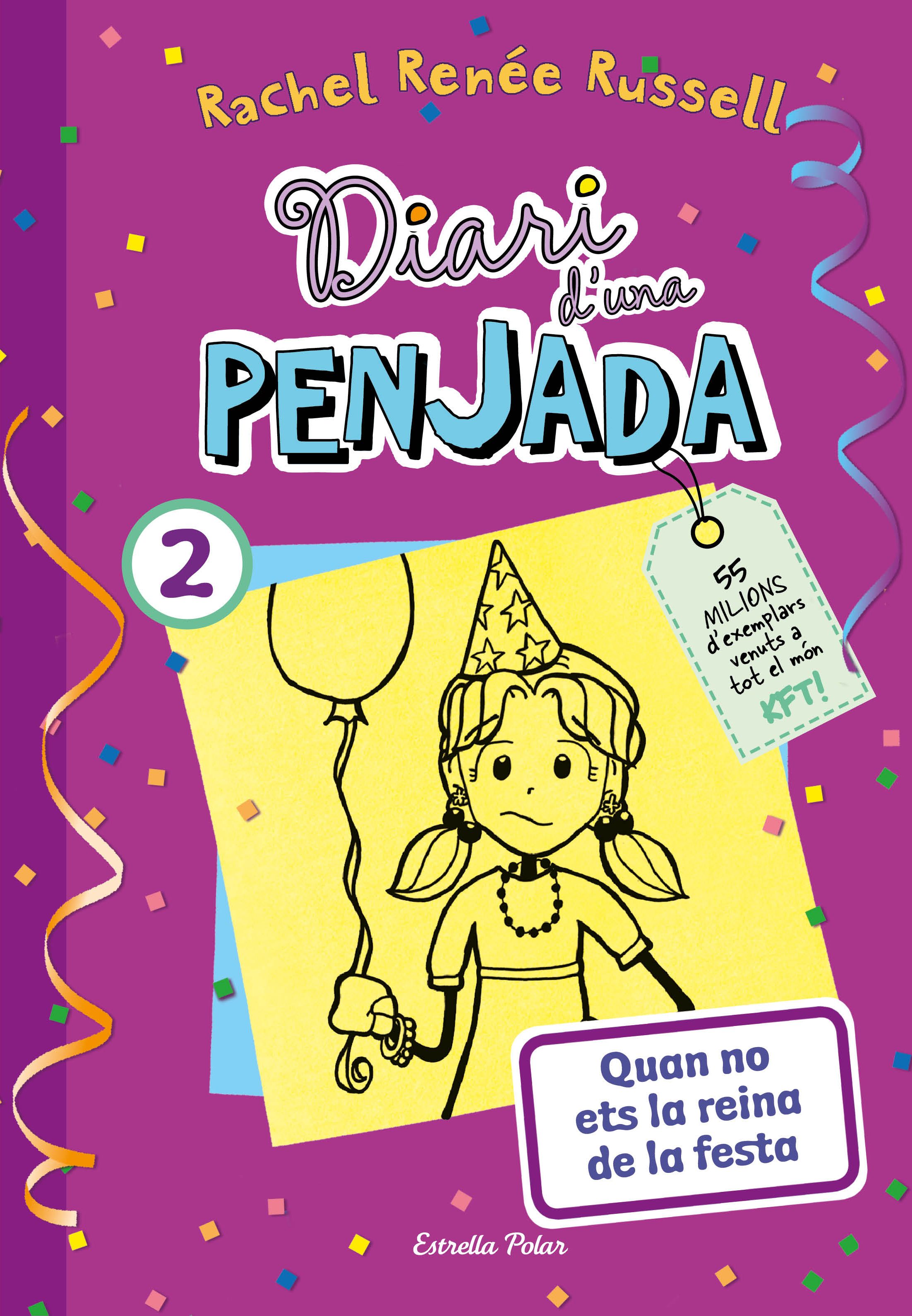 Diari d'una penjada 2. Quan no ets la reina de la festa. Nou format en rústica