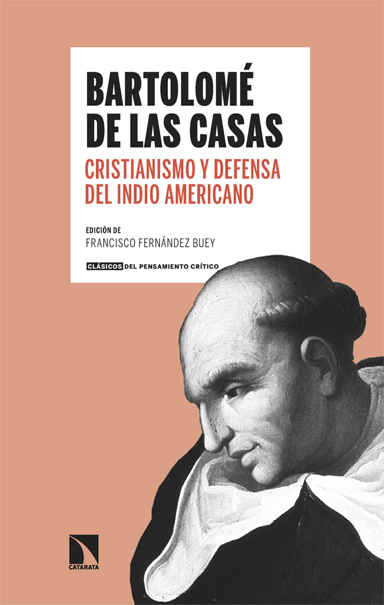 Cristianismo y defensa del indio americano (Edición de Francisco Fernández Buey)