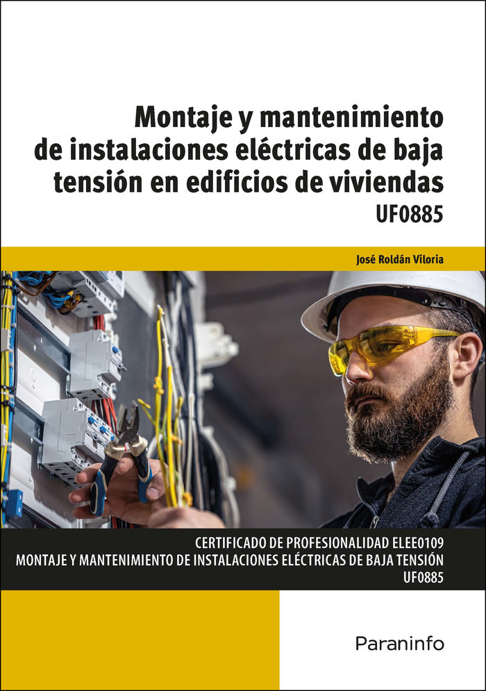 UF0885 - Montaje y mantenimiento de instalaciones eléctricas de baja tensión en edificios de viviendas