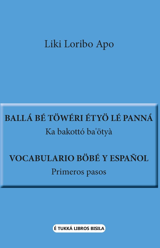 VOCABULARIO BÖBE Y ESPAÑOL. PRIMEROS PASOS