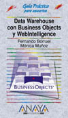 Guía práctica para usuarios Data Warehouse con Business Objects y WebIntelligence