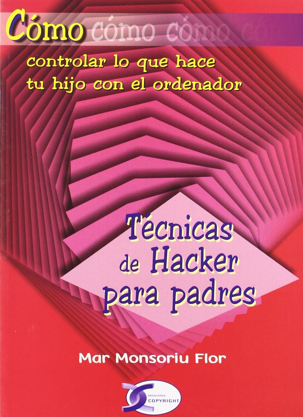 Técnicas Hacker para padres