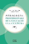 Pedagogía. Professionals de l´educacio i la cultura