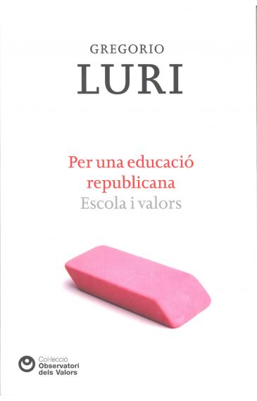 Per una educació republicana : Escola i valors