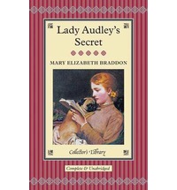 Lady Audley's Secret (Collectors Library)