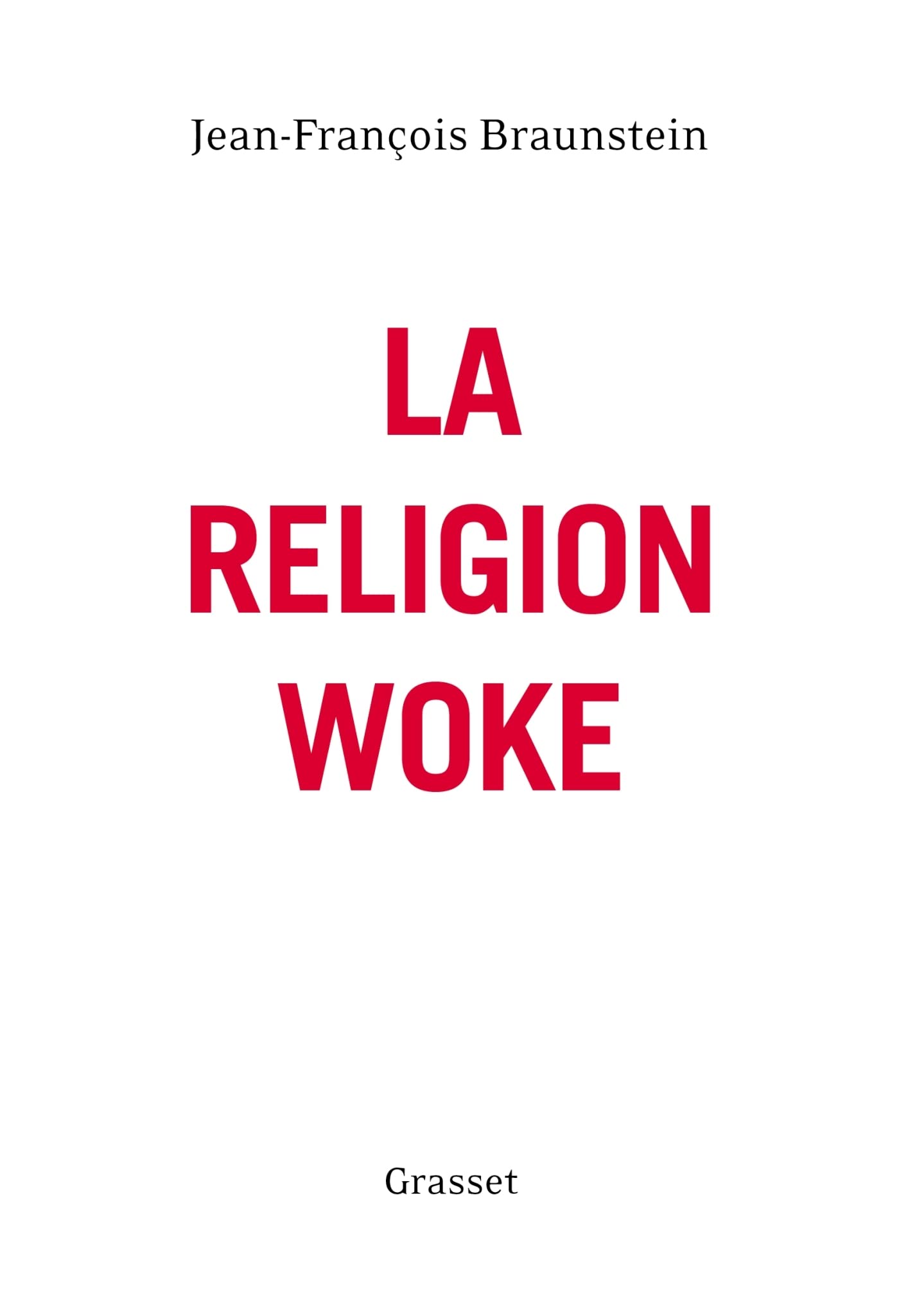 La religion woke: essai