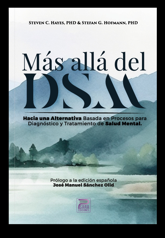 Más allá del DSM. Hacia una alternativa Basada en Procesos para el diagnóstico y el tratamiento de la salud mental