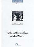 Las Órdenes Militares castellanas en la Edad Moderna