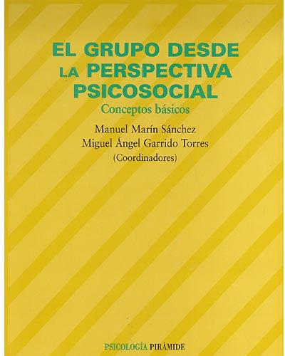 El grupo desde la perspectiva social. Conceptos básicos