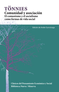 Comunidad y asociación. El comunismo y el socialismo como formas de vida social