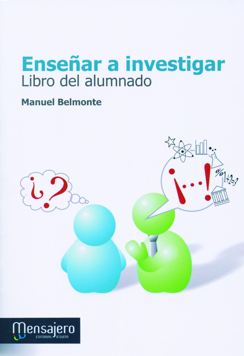 Enseñar a investigar. Libro del alumnado (incluye DVD)