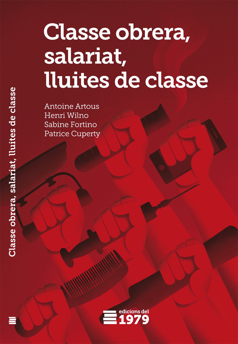 Classe obrera, salariat, lluites de classe