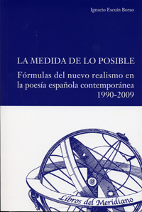 La medida de lo posible: fórmulas del nuevo realismo en la poesía española contemporánea, 1990-2009