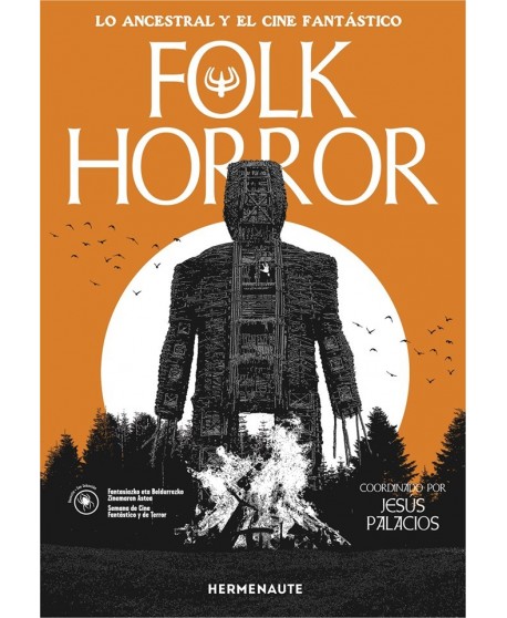 Folk Horror. Lo ancestral y el cine fantástico