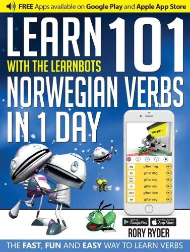 Learn 101 Norwegian Verbs in 1 Day (Learnbots)