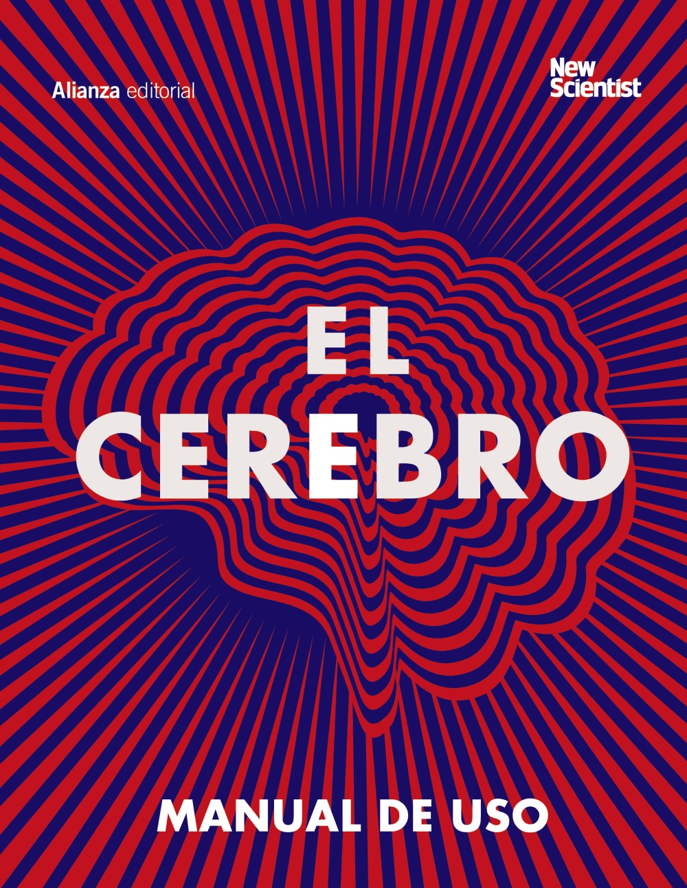 El cerebro. Manual de uso