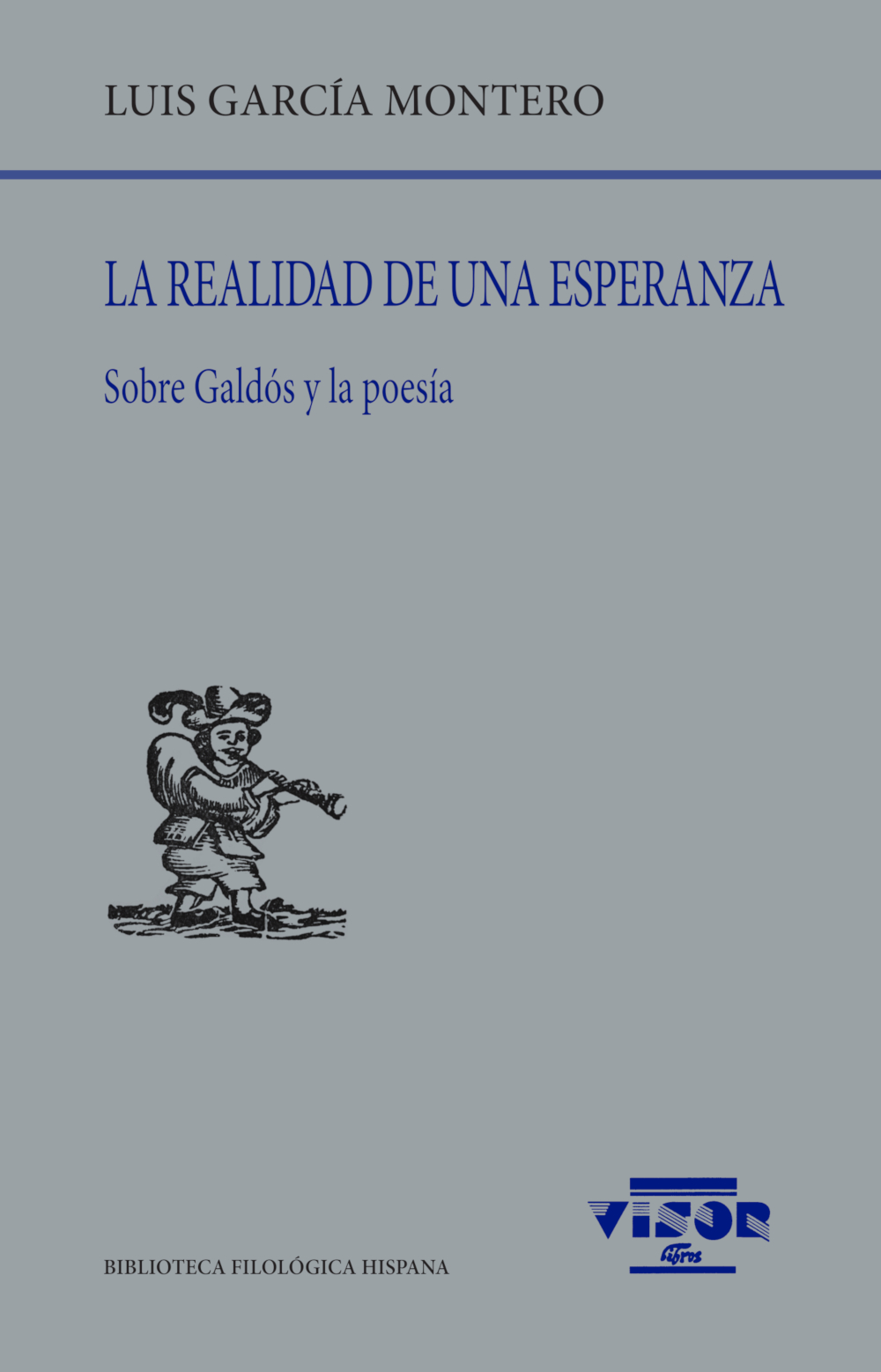 La realidad de una esperanza: sobre Galdós y la poesía