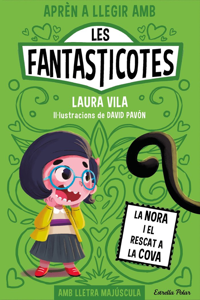 APREN A LLEGIR AMB LES FANTASTICOTES 4. LA NORA I EL RESCAT A LA COVA