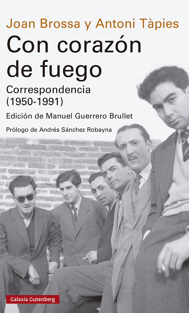 «Con corazón de fuego»: Correspondencia (1950-1991). Edición, introducción y notas de Manuel Guerrero Brullet