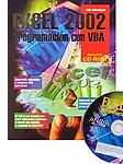 Excel 2002. Programación con VBA. (+CD-ROM)