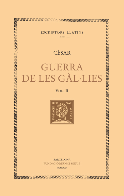 Guerra de les Gàl·lies, vol. II (Llibres IV-VI)