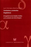 Contactos y contextos lingüísticos. El español en los Estados Unidos y en contacto con otras lenguas