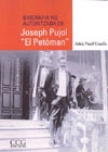 Biografia no autoritzada de Joseph Pujol El Petòman