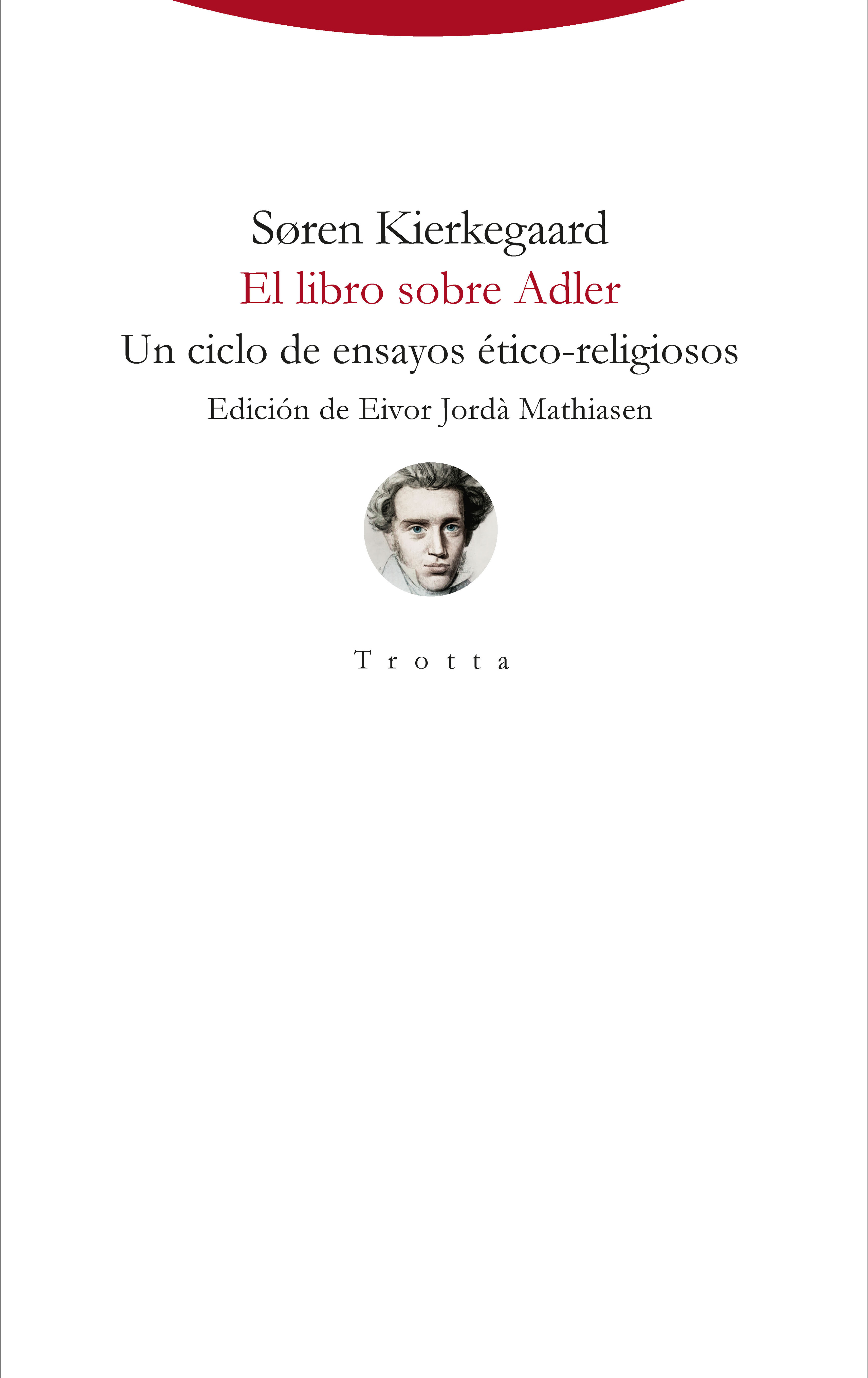 El libro sobre Adler: un ciclo de ensayos ético-religiosos