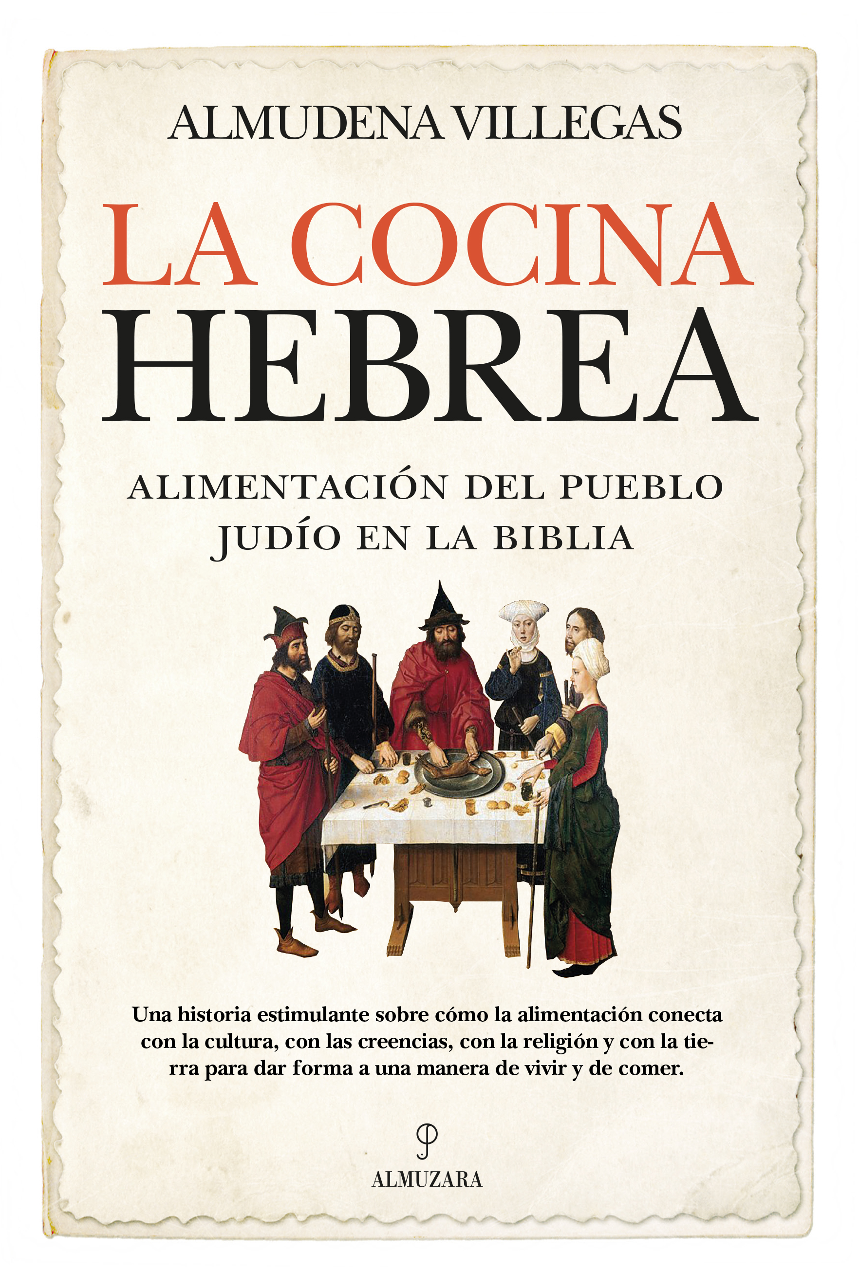 La cocina hebrea. Alimentación del pueblo judío en la Biblia