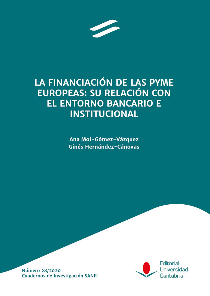 LA FINANCIACION DE LAS PYME EUROPEAS SU RELACION CON EL ENT