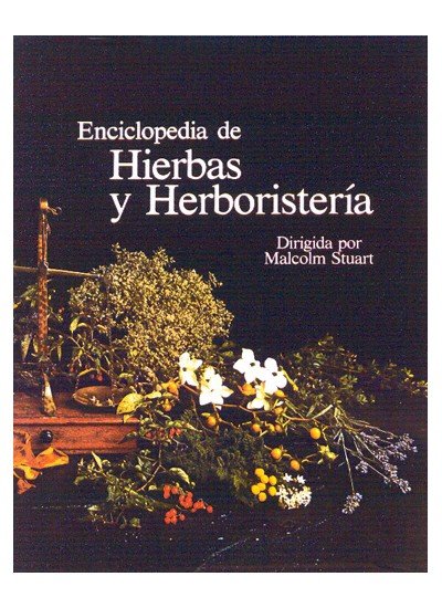 ENCICLOPEDIA DE HIERBAS Y HERBORISTERIA