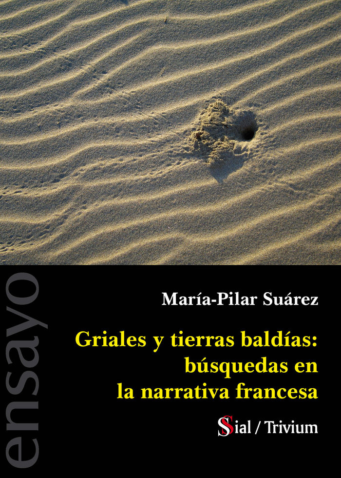 GRIALES Y TIERRAS BALDIAS: BUSQUEDAS EN LA NARRATIVA FRANCE