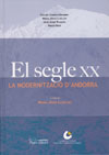 El segloeXX. La modernització d'Andorra