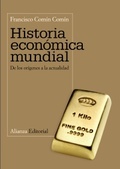 Historia económica mundial. De los orígenes a la actualidad